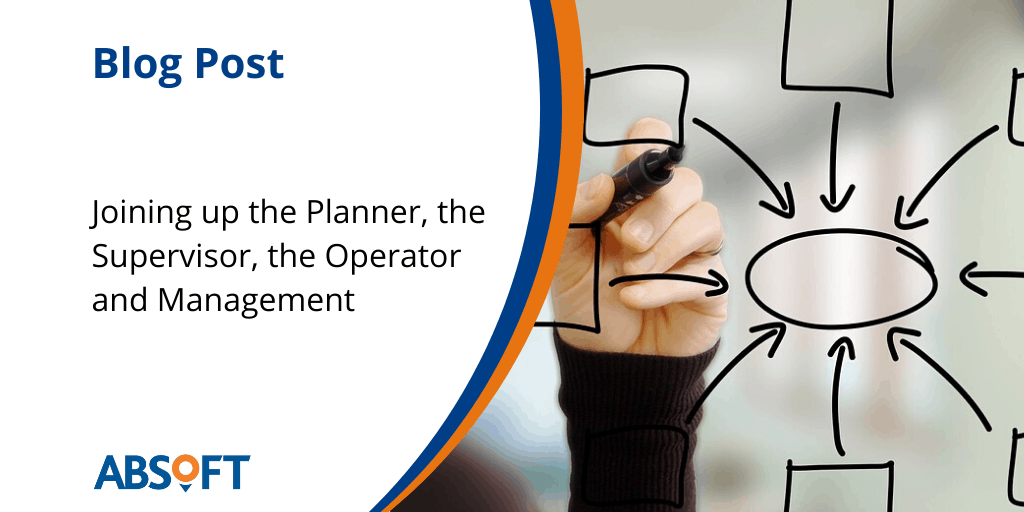 Manufacturing – Joining up the Planner, the Supervisor, the Operator and the Management Team