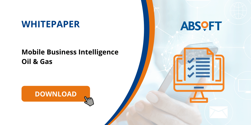 A guide to Mobile Business Intelligence Oil & Gas
