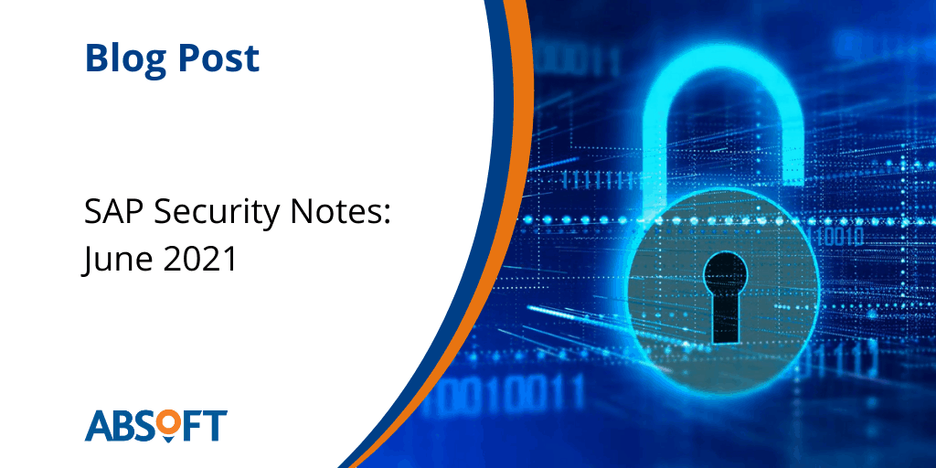 SAP Security Notes June 2021