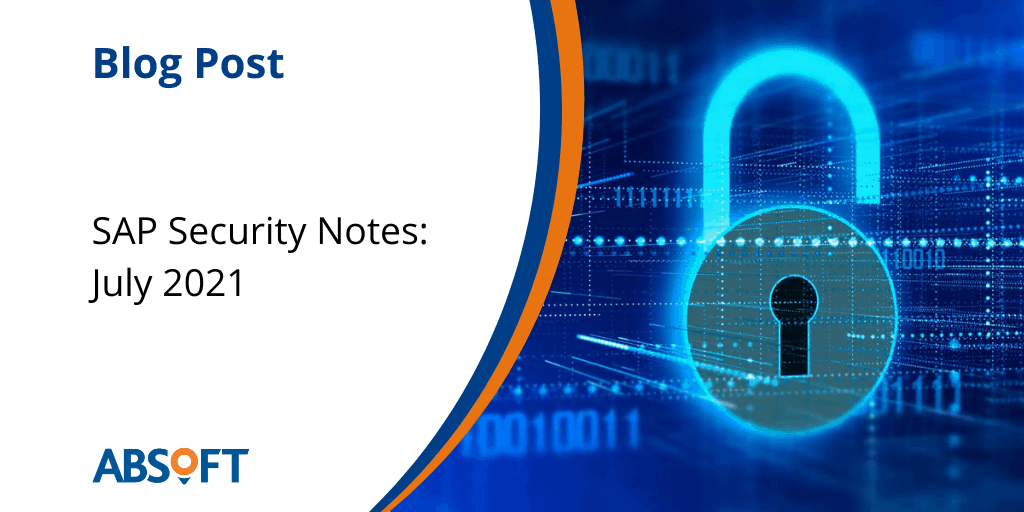 SAP Security Notes July 2021