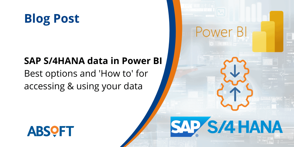 SAP S4HANA data in PowerBI Absoft Blog