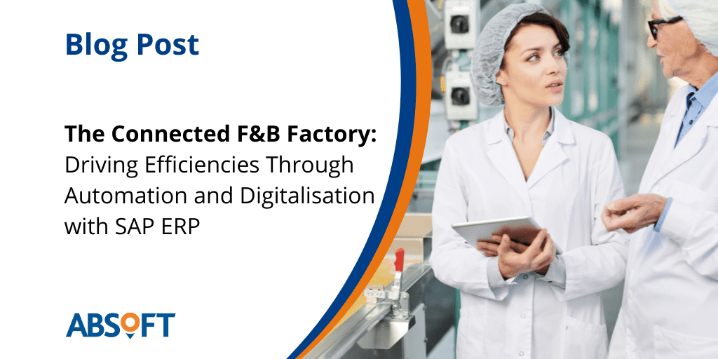 F&B webinar - connecting the factory and the business through automation and digitalisation